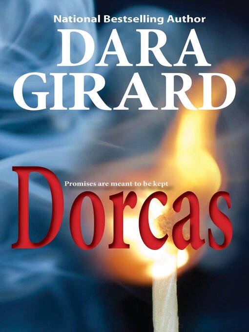 Title details for Dorcas by Dara Girard - Available